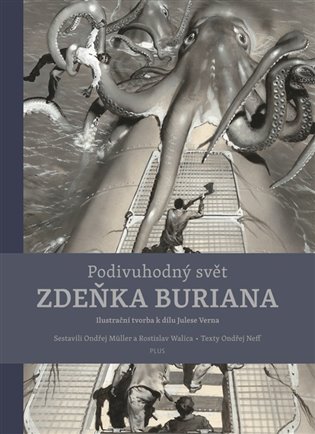 Podivuhodný svět Zdeňka Buriana, 2. vydání koupíte na Kosmas.cz