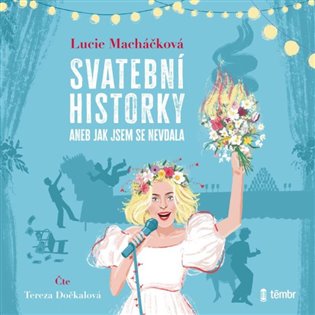 Svatební historky aneb Jak jsem se nevdala koupíte na Kosmas.cz
