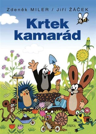 Krtek kamarád, 5. vydání koupíte na Kosmas.cz
