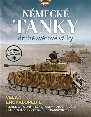 Německé tanky druhé světové války - Velká encyklopedie koupíte na Kosmas.cz