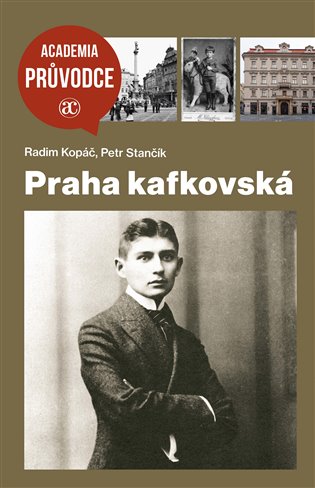 Praha kafkovská koupíte na Kosmas.cz