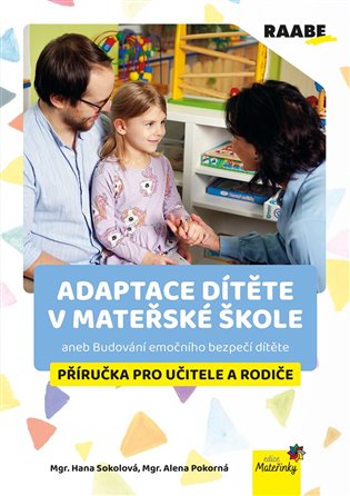 Adaptace dítěte v mateřské škole koupíte na Kosmas.cz