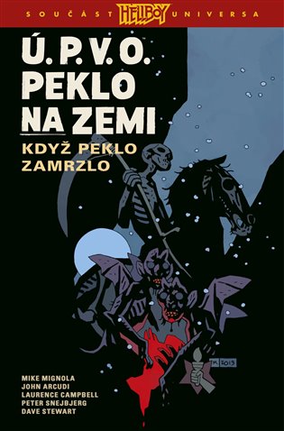 Ú.P.V.O. Peklo na zemi 7: Když peklo zamrzlo koupíte na Kosmas.cz