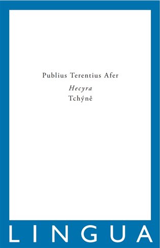 Hecyra / Tchýně