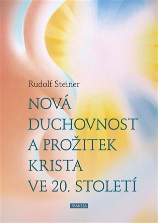 Nová duchovnost a prožitek Krista ve 20. století koupíte na Kosmas.cz