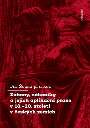 Zákony, zákoníky a jejich aplikační praxe v 18.–20. století v českých zemích koupíte na Kosmas.cz