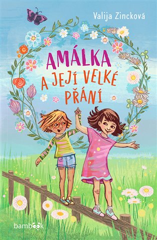 Amálka a její velké přání koupíte na Kosmas.cz