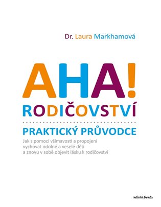 AHA! Rodičovství - Praktický průvodce koupíte na Kosmas.cz