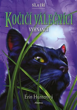 Kočičí válečníci: Síla tří 3 – Vyhnanci koupíte na Kosmas.cz