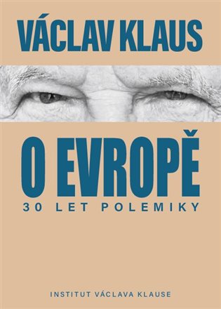 30 let polemiky o Evropě koupíte na Kosmas.cz