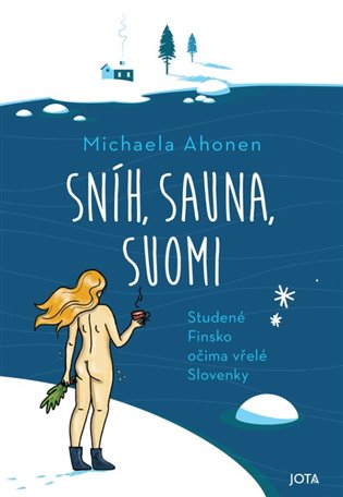 Sníh, sauna, Suomi koupíte na Kosmas.cz