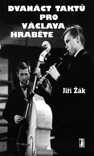 Dvanáct taktů pro Václava Hraběte koupíte na Kosmas.cz