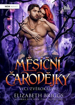 Měsíční čarodějky - Vlci zvěrokruhu koupíte na Kosmas.cz