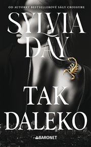 Tak daleko - Sylvia Day