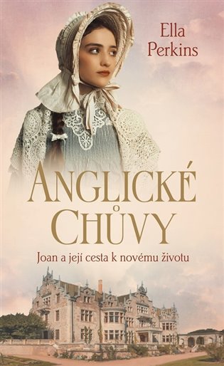 Anglické chůvy 1 - Joan a její cesta k novému životu koupíte na Kosmas.cz