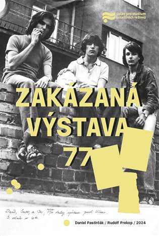 Zakázaná výstava 77 koupíte na Kosmas.cz