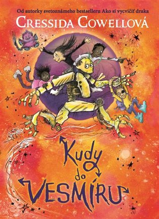 Kudy do vesmíru - Cressida Cowellová
