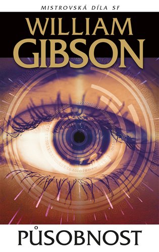 Působnost - William Gibson