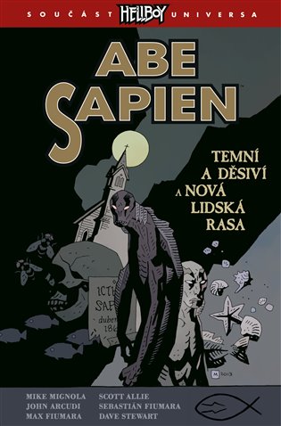 Abe Sapien 3 - Temní a děsiví a Nová lidská rasa koupíte na Kosmas.cz