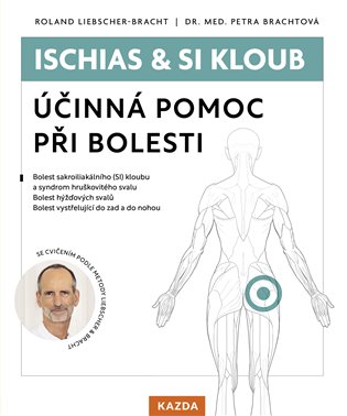 Ischias & SI kloub - Účinná pomoc při bolesti koupíte na Kosmas.cz