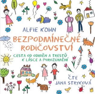 Bezpodmínečné rodičovství koupíte na Kosmas.cz