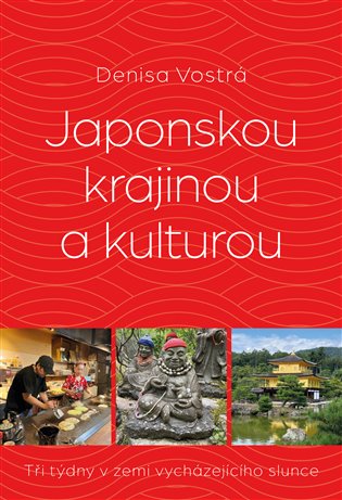 Kniha Japonskou krajinou a kulturou