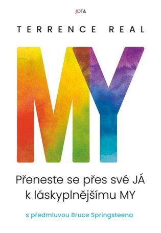 My - Přeneste se přes své JÁ k láskyplnějšímu MY koupíte na Kosmas.cz