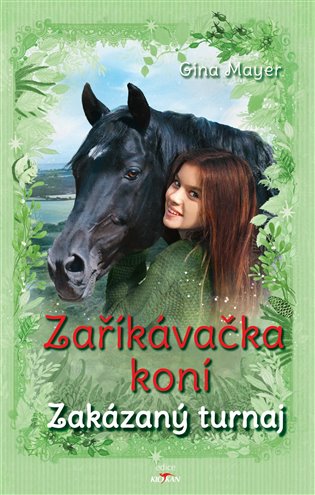 Zaříkávačka koní - Zakázaný turnaj koupíte na Kosmas.cz