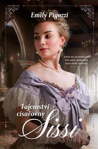 Tajemství císařovny Sissi koupíte na Kosmas.cz