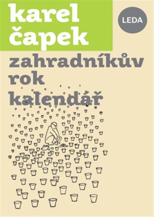 Zahradníkův rok, Kalendář