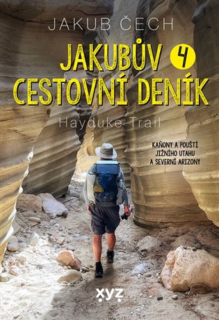 Jakubův cestovní deník 4 - Hayduke Trail koupíte na Kosmas.cz