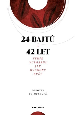 24 bajtů x 42 let - Verše vulgární jak Hydnory květ koupíte na Kosmas.cz
