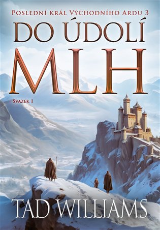 Kniha Do údolí mlh - 1. svazek