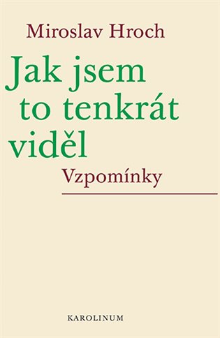Jak jsem to tenkrát viděl - Vzpomínky koupíte na Kosmas.cz