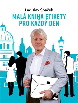 Malá kniha etikety pro každý den, 2. vydání koupíte na Kosmas.cz