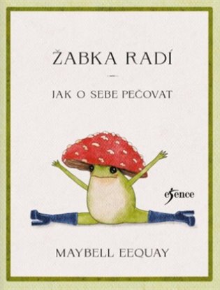 Žabka radí – Jak o sebe pečovat koupíte na Kosmas.cz