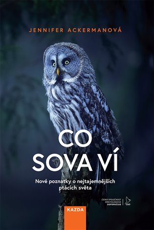 Co sova ví - Jennifer Ackermanová