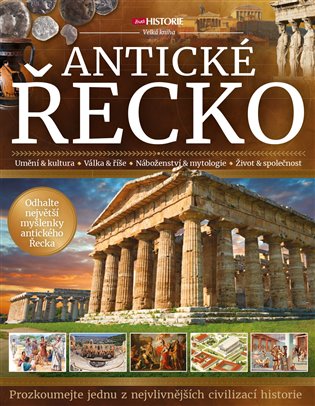 Antické Řecko - Prozkoumejte jednu z nevlivnějších civilizací historie koupíte na Kosmas.cz