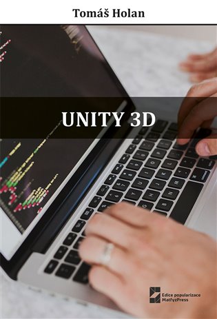 Unity 3D - Tomáš Holan