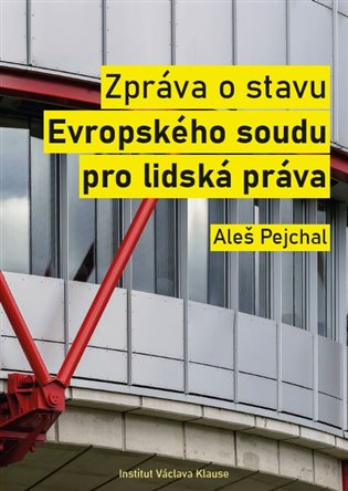 Zpráva o stavu Evropského soudu pro lidská práva koupíte na Kosmas.cz