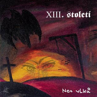 Kniha XIII.Století: Noc Vlků