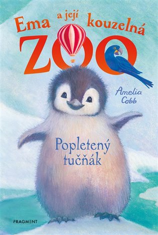 Ema a její kouzelná ZOO - Popletený tučňák koupíte na Kosmas.cz