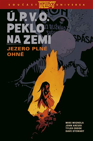 Ú.P.V.O. Peklo na zemi 8: Jezero plné ohně koupíte na Kosmas.cz