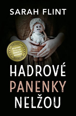 Hadrové panenky nelžou koupíte na Kosmas.cz