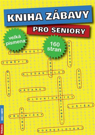 Kniha zábavy pro seniory koupíte na Kosmas.cz
