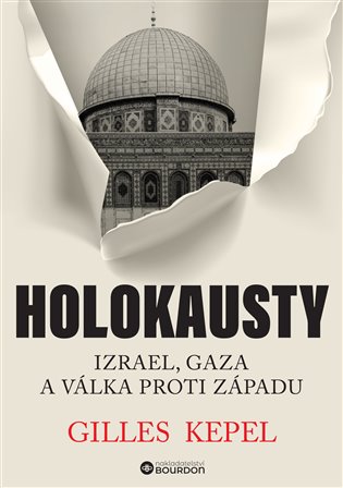 Holokausty: Izrael, Gaza a válka proti Západu koupíte na Kosmas.cz