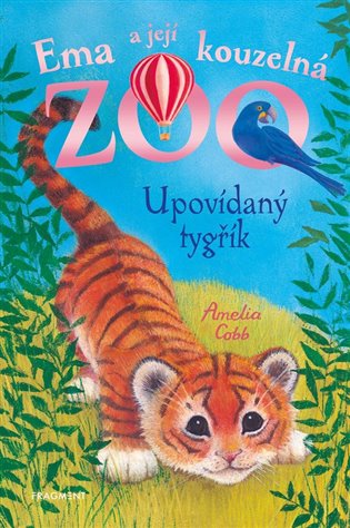 Ema a její kouzelná ZOO 13 - Upovídaný tygřík koupíte na Kosmas.cz