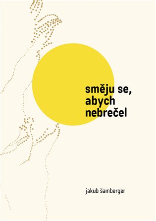 Směju se, abych nebrečel koupíte na Kosmas.cz