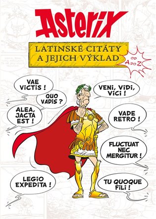 Asterix - Latinské citáty a jejich výklad, 2. vydání koupíte na Kosmas.cz
