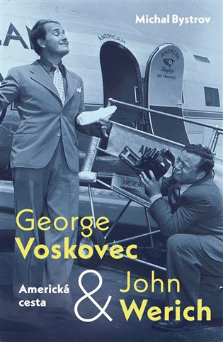 George Voskovec & John Werich: Americká cesta koupíte na Kosmas.cz